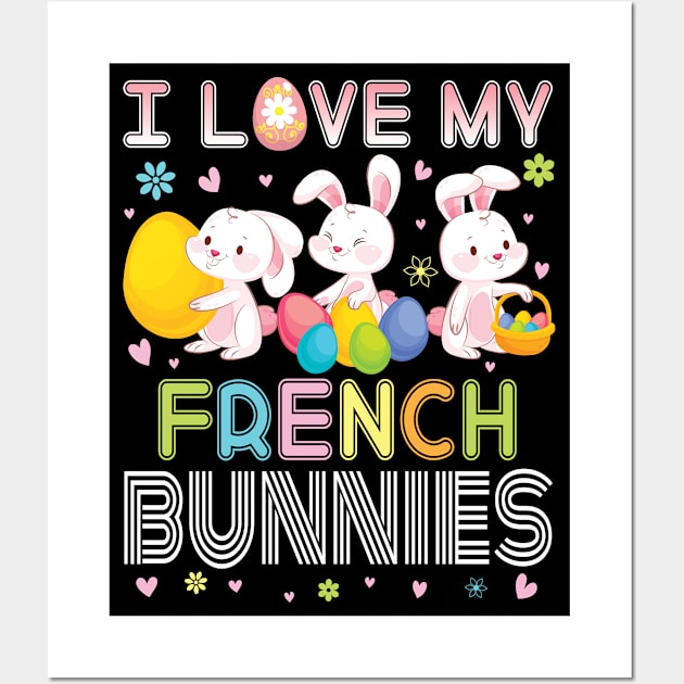 Color Flower Easter Eggs Happy Me I Love My French Bunnies Wall Art by bakhanh123